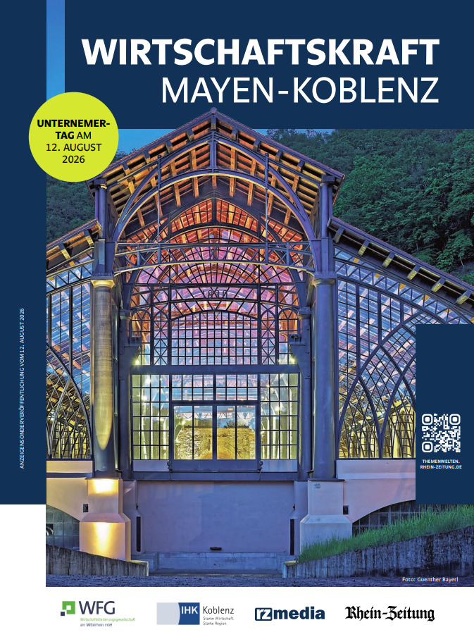 Sonderveröffentlichung 12.08.2026 Wirtschaftskraft Mayen-Koblenz Sonderveröffentlichung 12.08.2026 Wirtschaftskraft Mayen-Koblenz